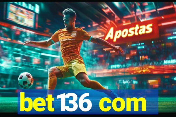 bet136 com